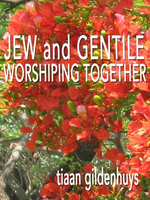 cover image of Jew and Gentile worshiping together
